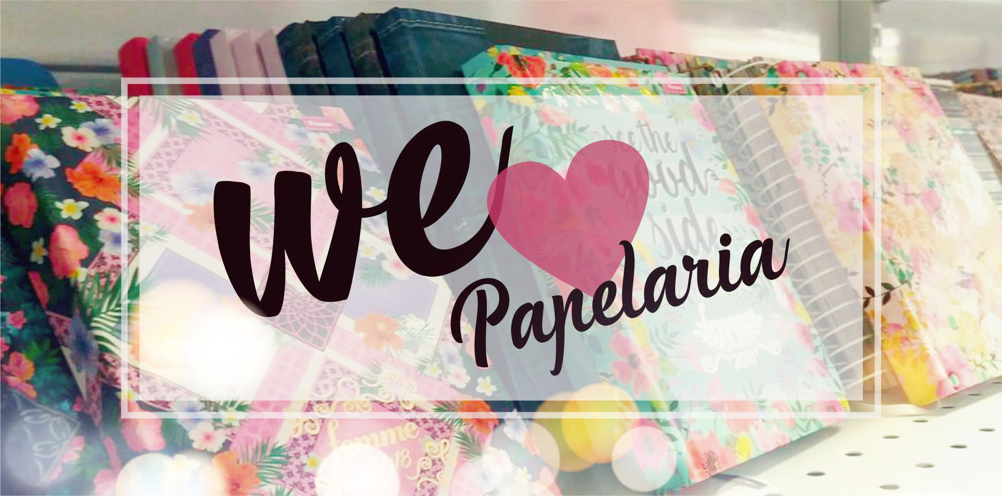 We Love Papelaria