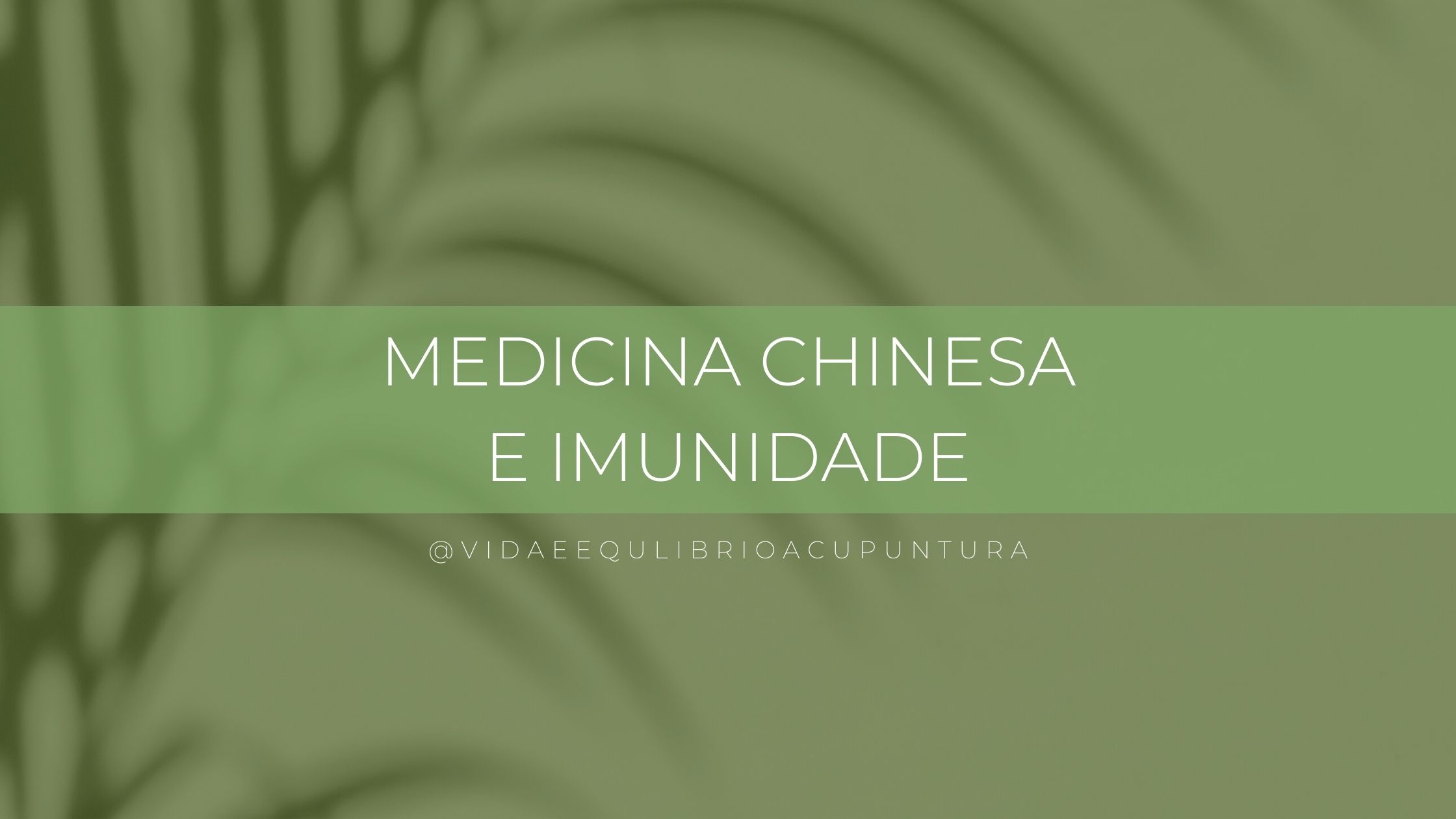 Medicina Chinesa e Imunidade
